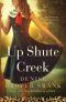 [Rose Gardner Investigations 04] • Up Shute Creek